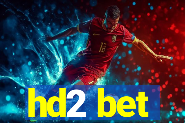 hd2 bet