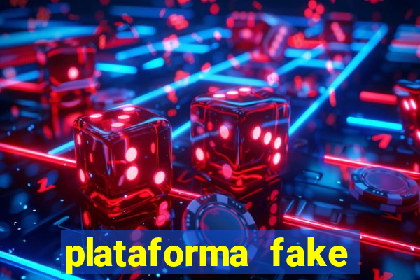plataforma fake para brincar