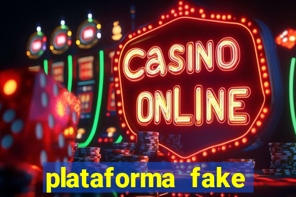 plataforma fake para brincar