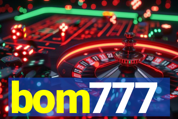 bom777