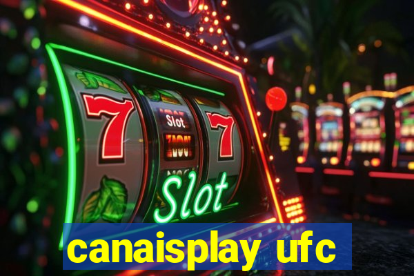 canaisplay ufc