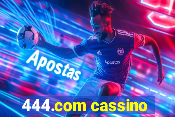444.com cassino