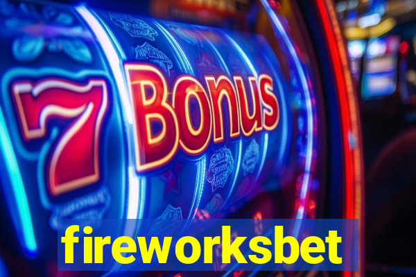 fireworksbet