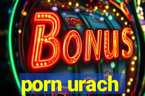 porn urach