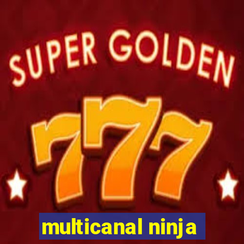 multicanal ninja
