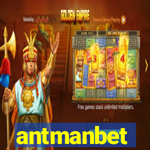 antmanbet