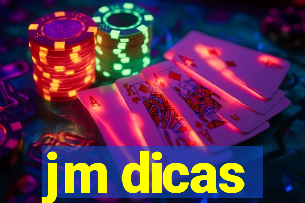 jm dicas