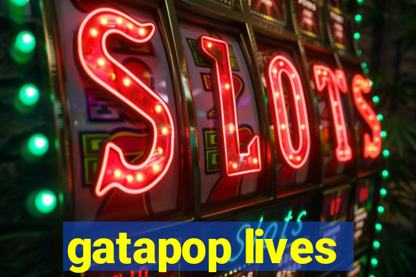 gatapop lives