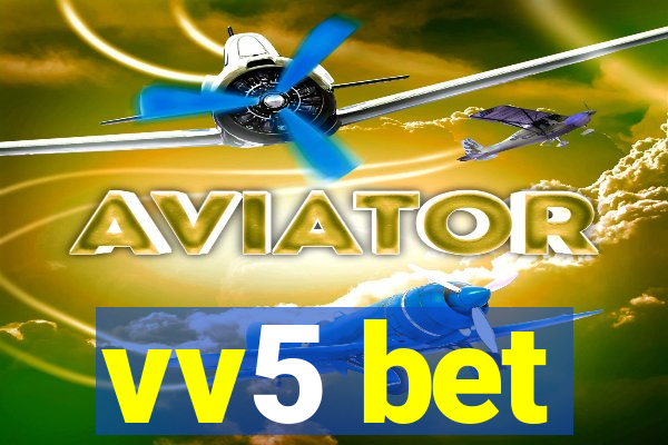 vv5 bet