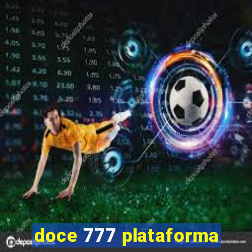 doce 777 plataforma