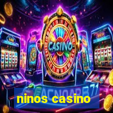 ninos casino