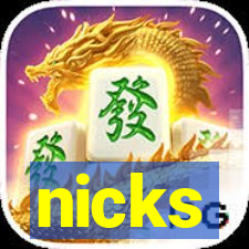 nicks