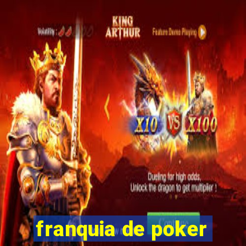 franquia de poker