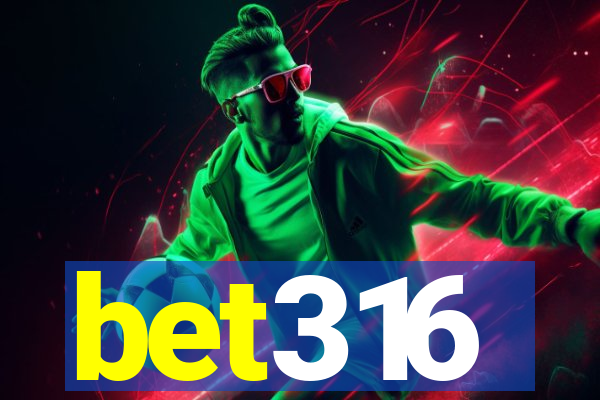 bet316