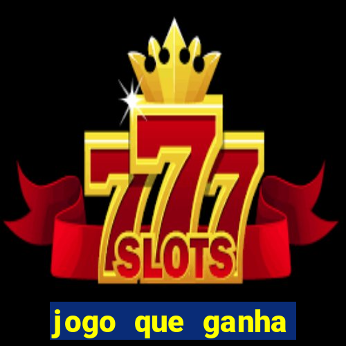jogo que ganha dinheiro sem investir