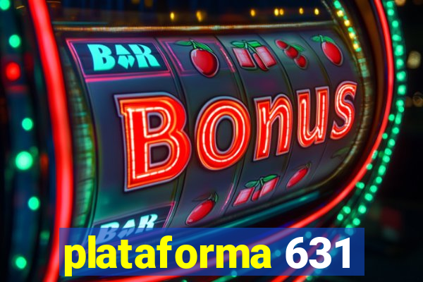 plataforma 631