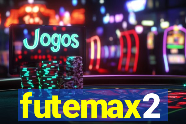 futemax2