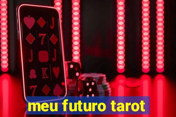 meu futuro tarot