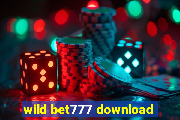 wild bet777 download