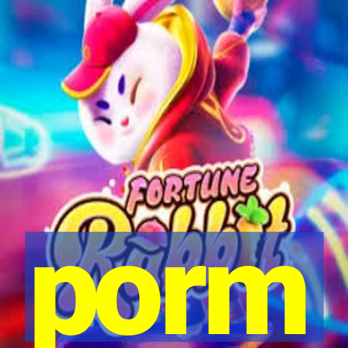 porm