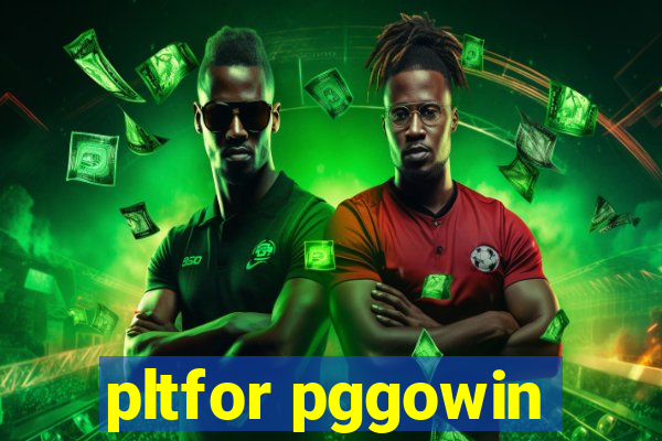 pltfor pggowin