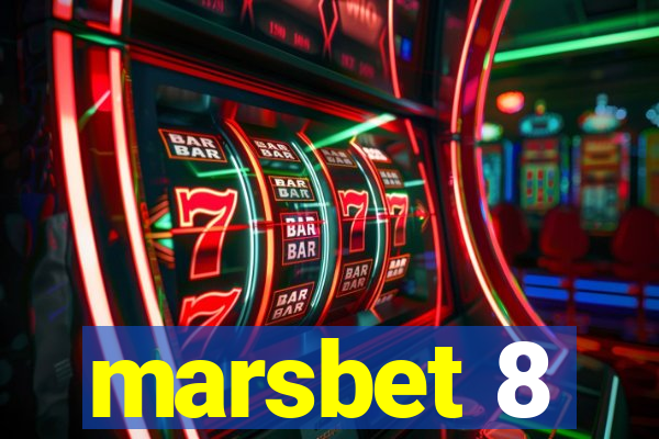 marsbet 8