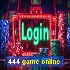 444 game online