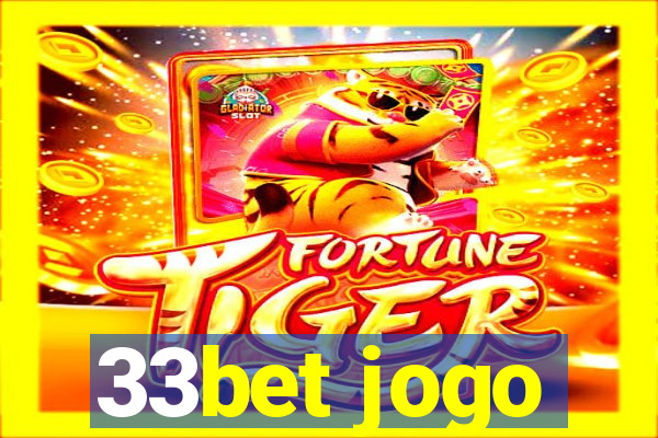 33bet jogo