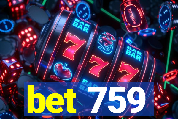 bet 759