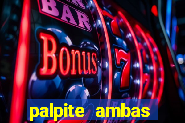 palpite ambas marcam hoje