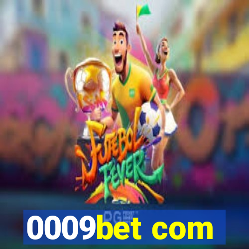 0009bet com