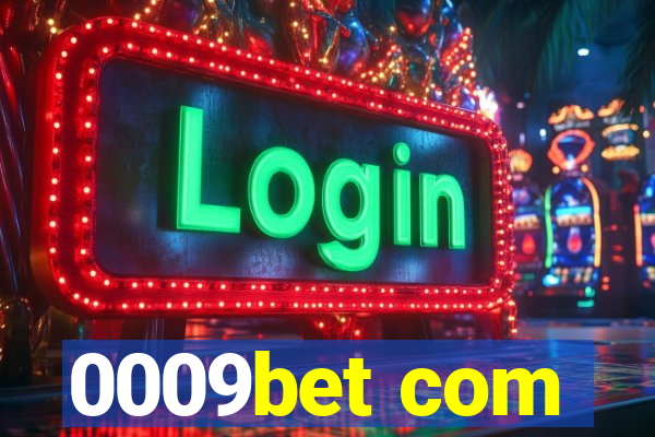 0009bet com