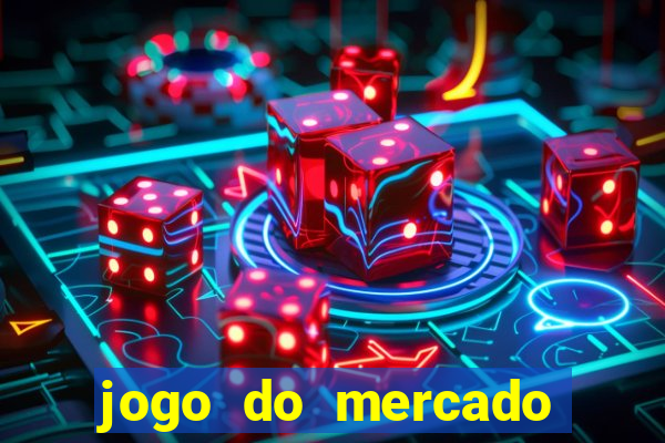 jogo do mercado dinheiro infinito