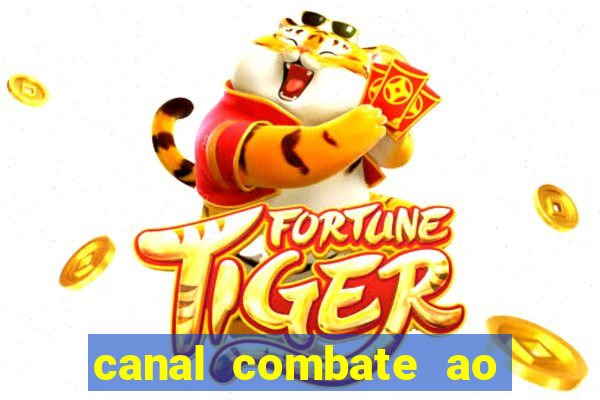 canal combate ao vivo gratis multicanais