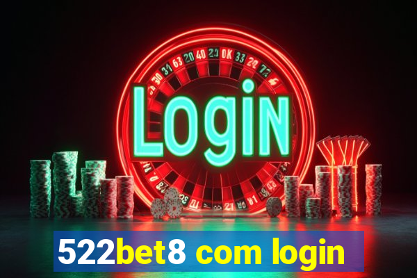 522bet8 com login