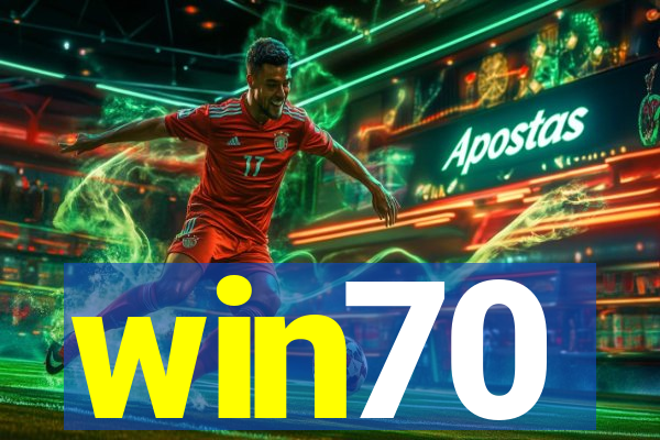 win70
