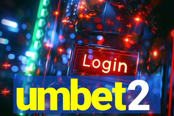 umbet2