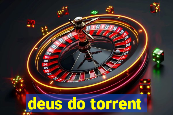 deus do torrent
