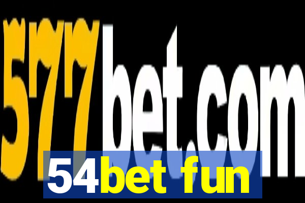 54bet fun