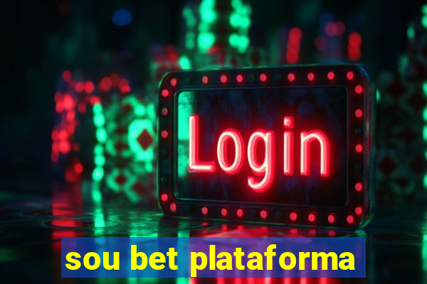 sou bet plataforma