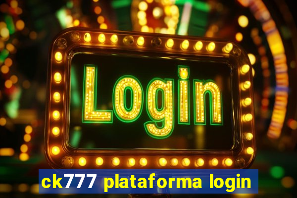 ck777 plataforma login