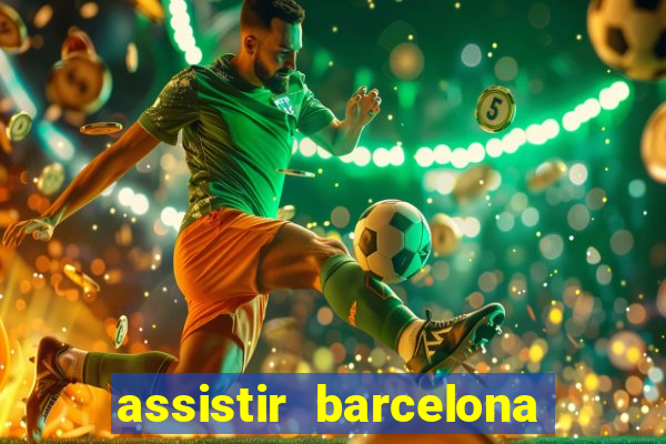 assistir barcelona x real madrid ao vivo futemax