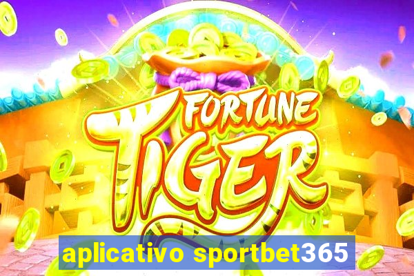 aplicativo sportbet365