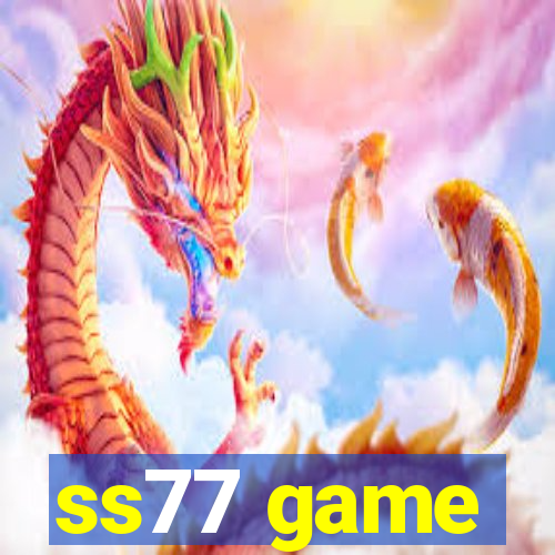 ss77 game