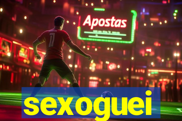 sexoguei