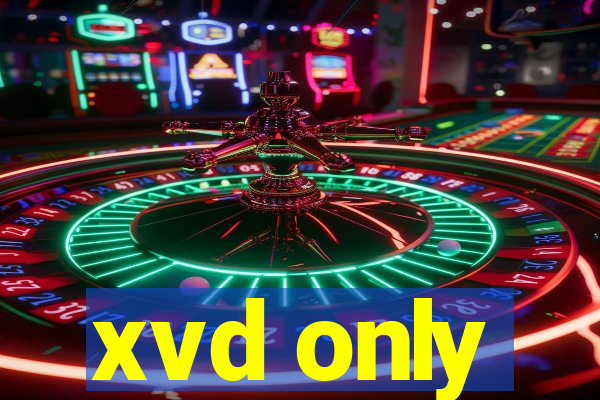 xvd only