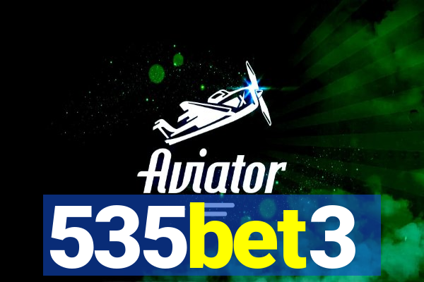 535bet3