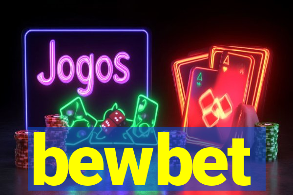 bewbet