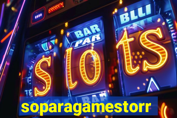 soparagamestorrents