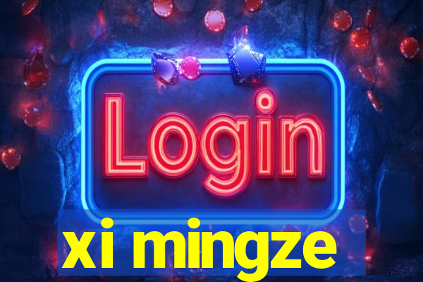 xi mingze